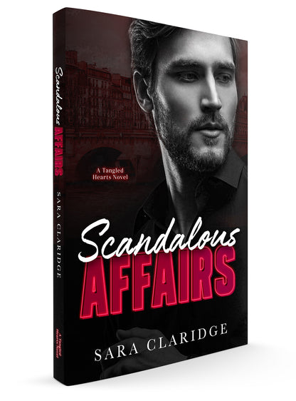 Scandalous Affairs (Tangled Hearts Book 5)